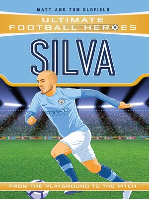 cover image of Silva (Ultimate Football Heroes--the No. 1 football series)